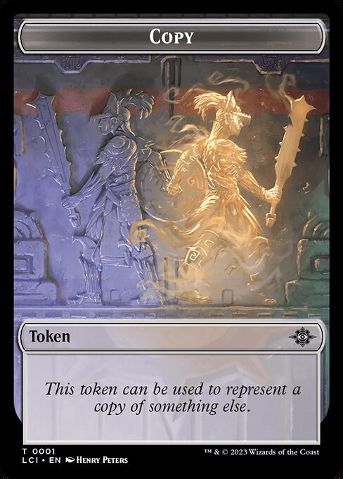 0001 Copy Token - The Lost Caverns of Ixalan - MTG Card